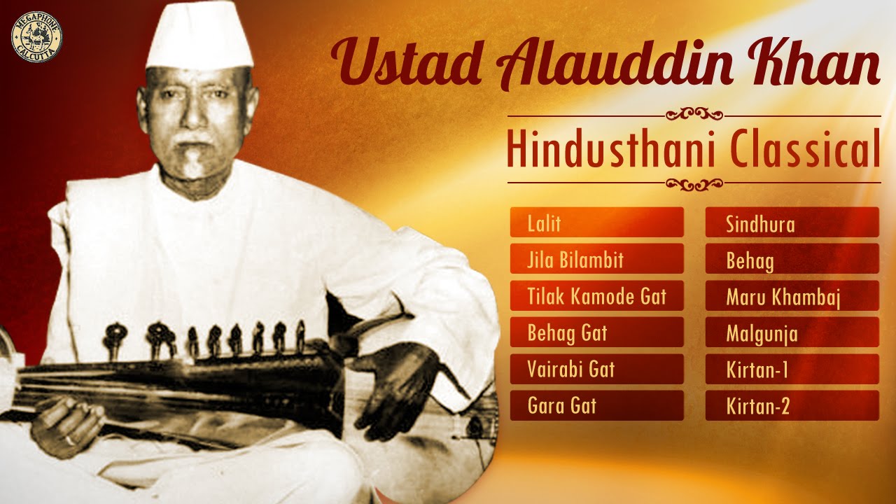 Best of Ustad Allauddin Khan | Hindustani Classical Instrumental | Sarod