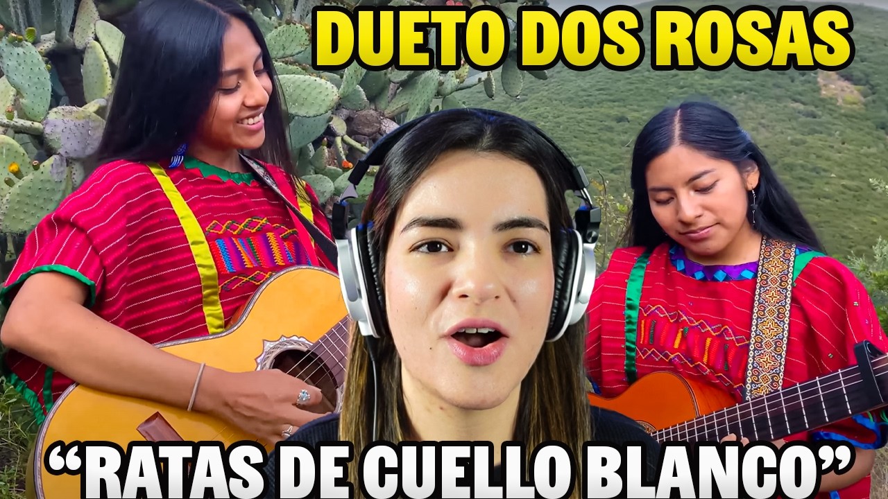 Colombiana Reacciona a Dueto DOS Rosas - 