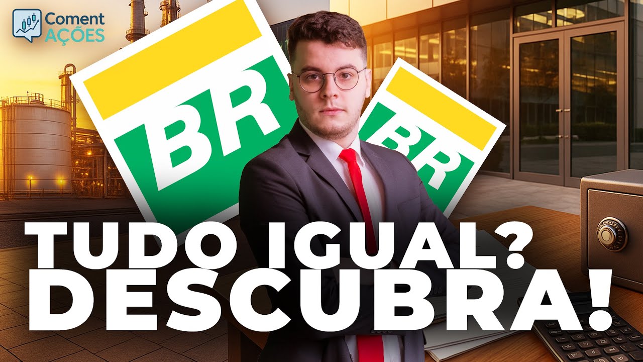 PETR3 ou PETR4: tem diferença real é ou é tudo igual? ComentAÇÕES | Episódio 05