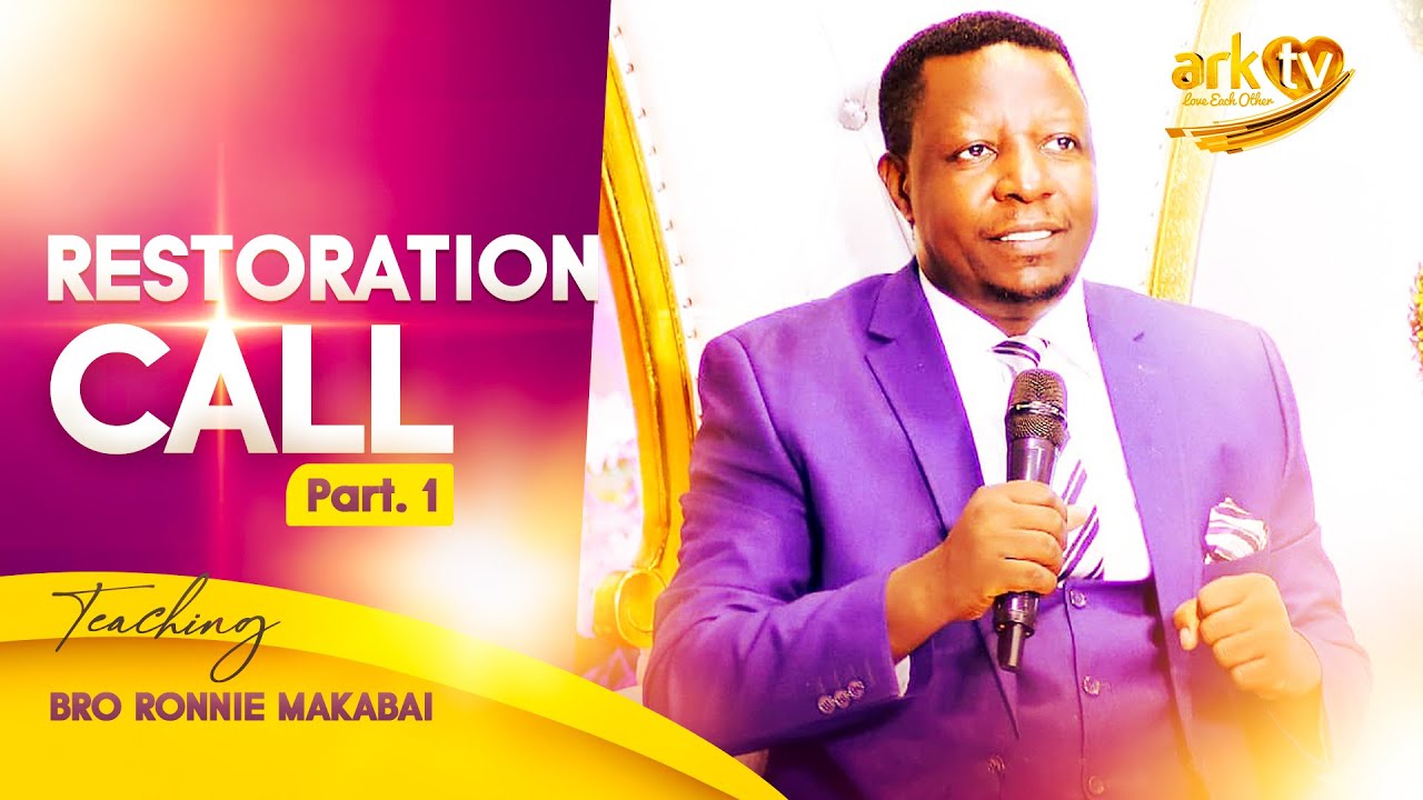 Restoration call Part.1 | Sermon | Bro Ronnie Makabai