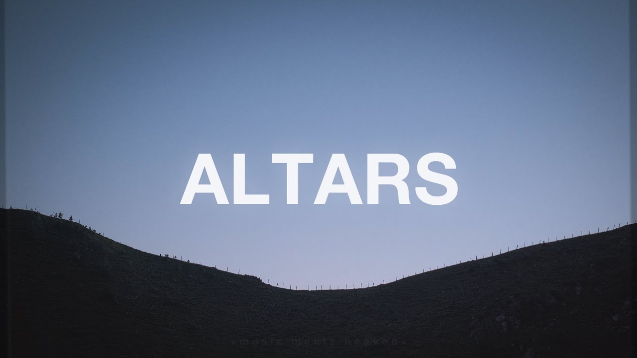 Equippers Worship - Altars (Lyrics)