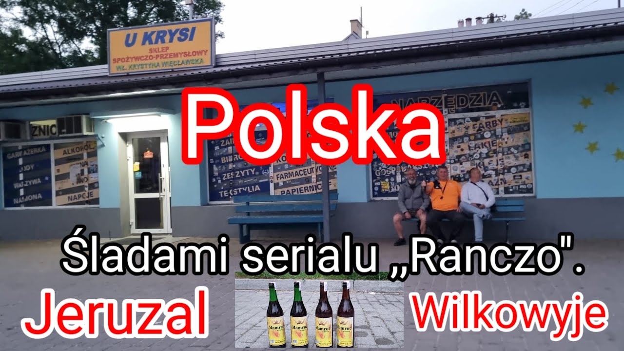 19.  Ranczo - śladami serialu w Jeruzal.