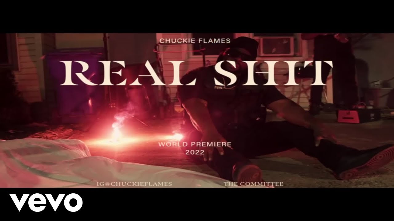 CHUCKIE FLAMES - REAL SHIT
