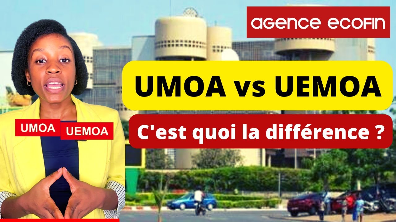 UMOA vs UEMOA, c'est quoi la diff&eacute;rence ?
