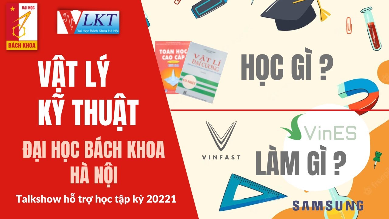 Talkshow Tư vấn học tập viện Vật lý Kỹ thuật | Học Vật lý Kỹ thuật Đại học Bách khoa Hà Nội làm gì?