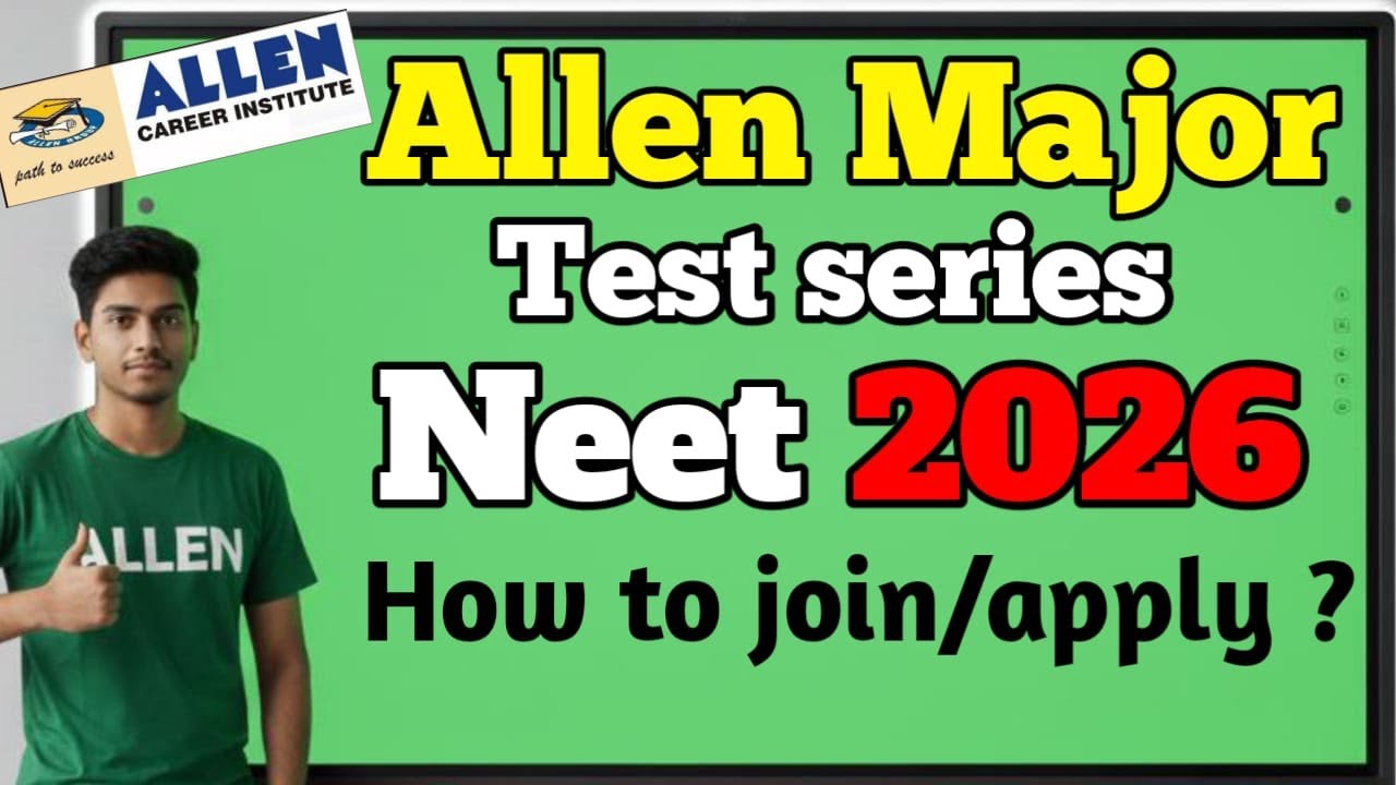 allen major test series for Neet 2026 || How to join | apply online ? #neet2026 #allen #neet