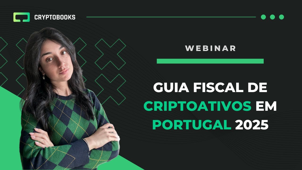 Guia Fiscal de CRIPTOATIVOS em PORTUGAL: tudo o que precisas de saber para 2025