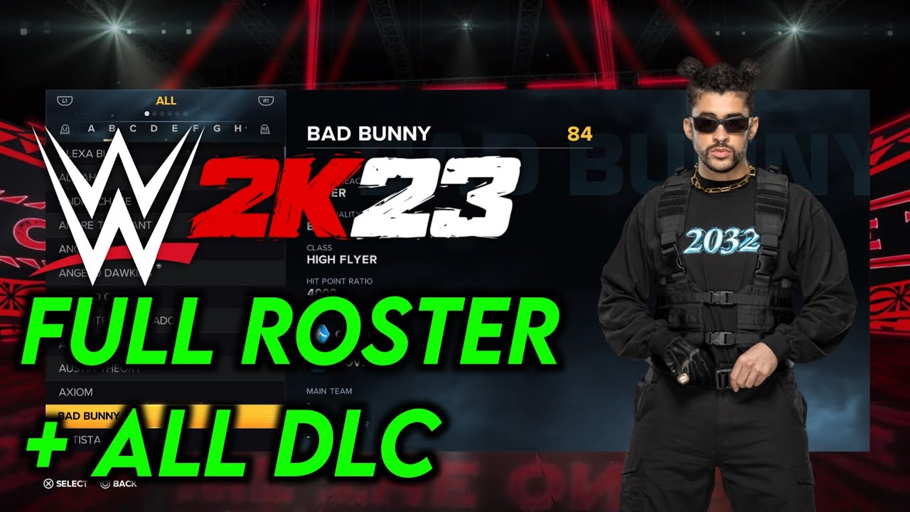 WWE 2K23 - Full Roster Including DLC (Raw, SmackDown, NXT & Legends)