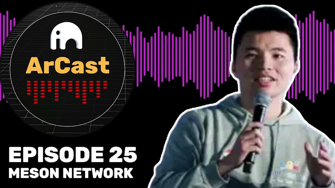 Meson Network | The ArCast | Episode 25