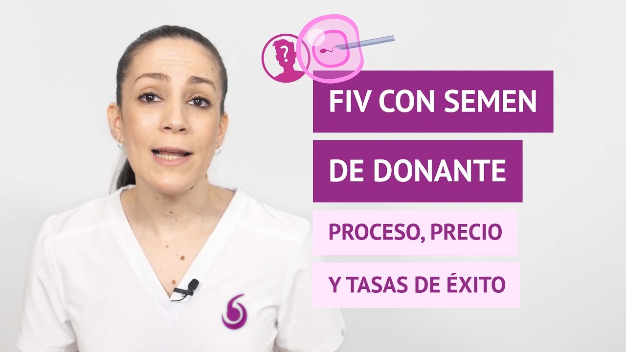 FIV con donante de esperma: proceso, precio y tasas de éxito