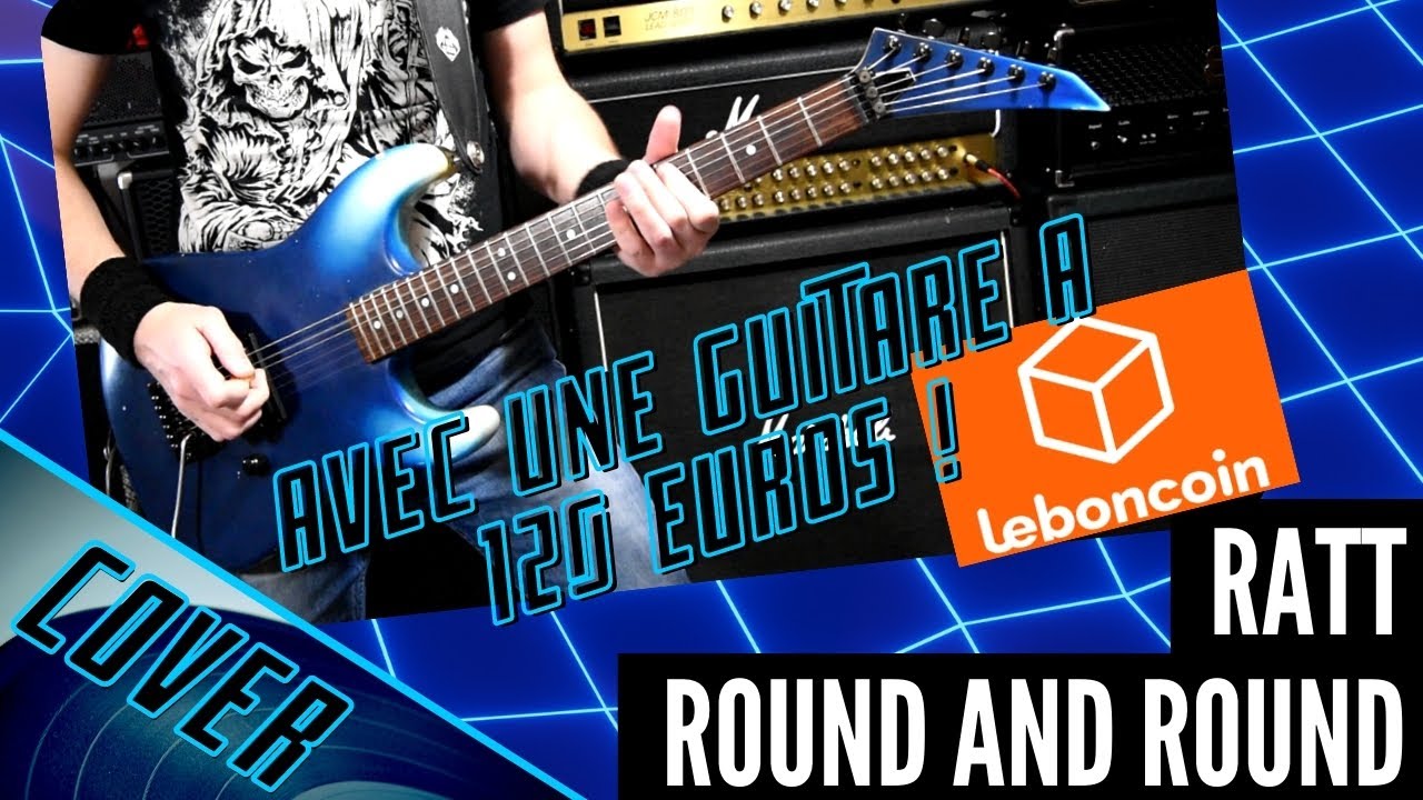 Ratt - Round and Round guitar cover (avec une guitare du Bon Coin à 120 euros)