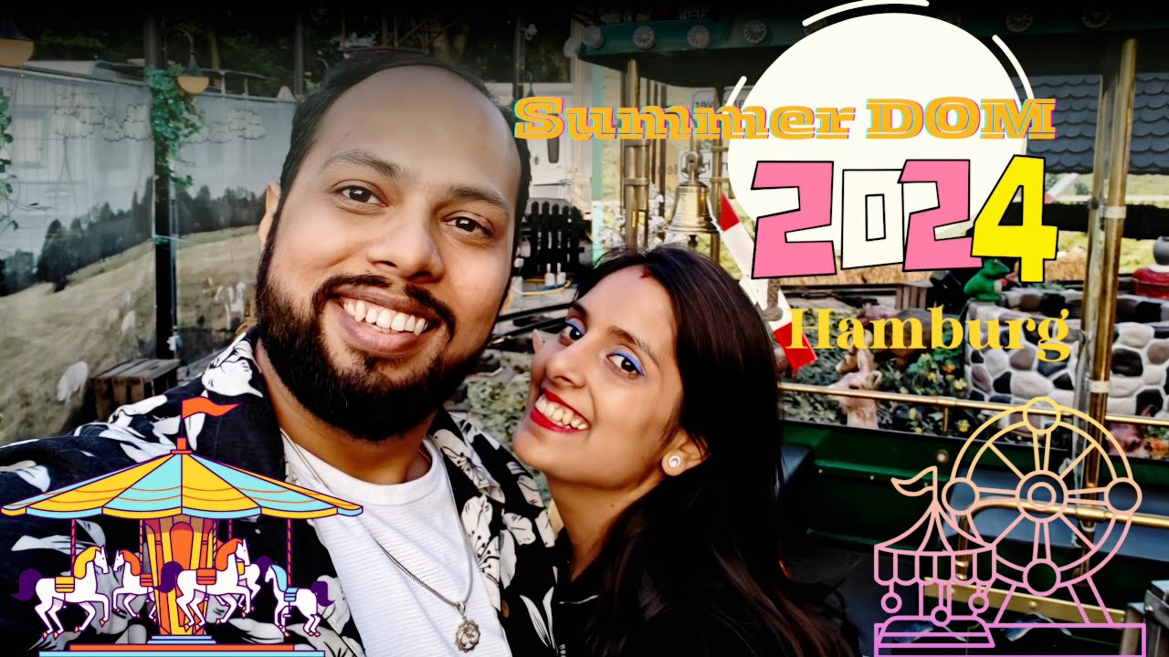 Hamburg Summer DOM 2024 | INDIANS IN GERMANY