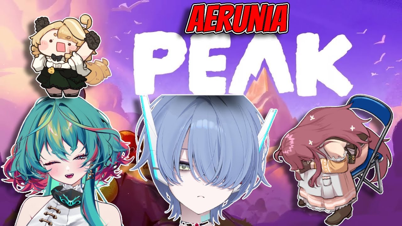 [GlitchStars Aerunia] Tackles the PEAK