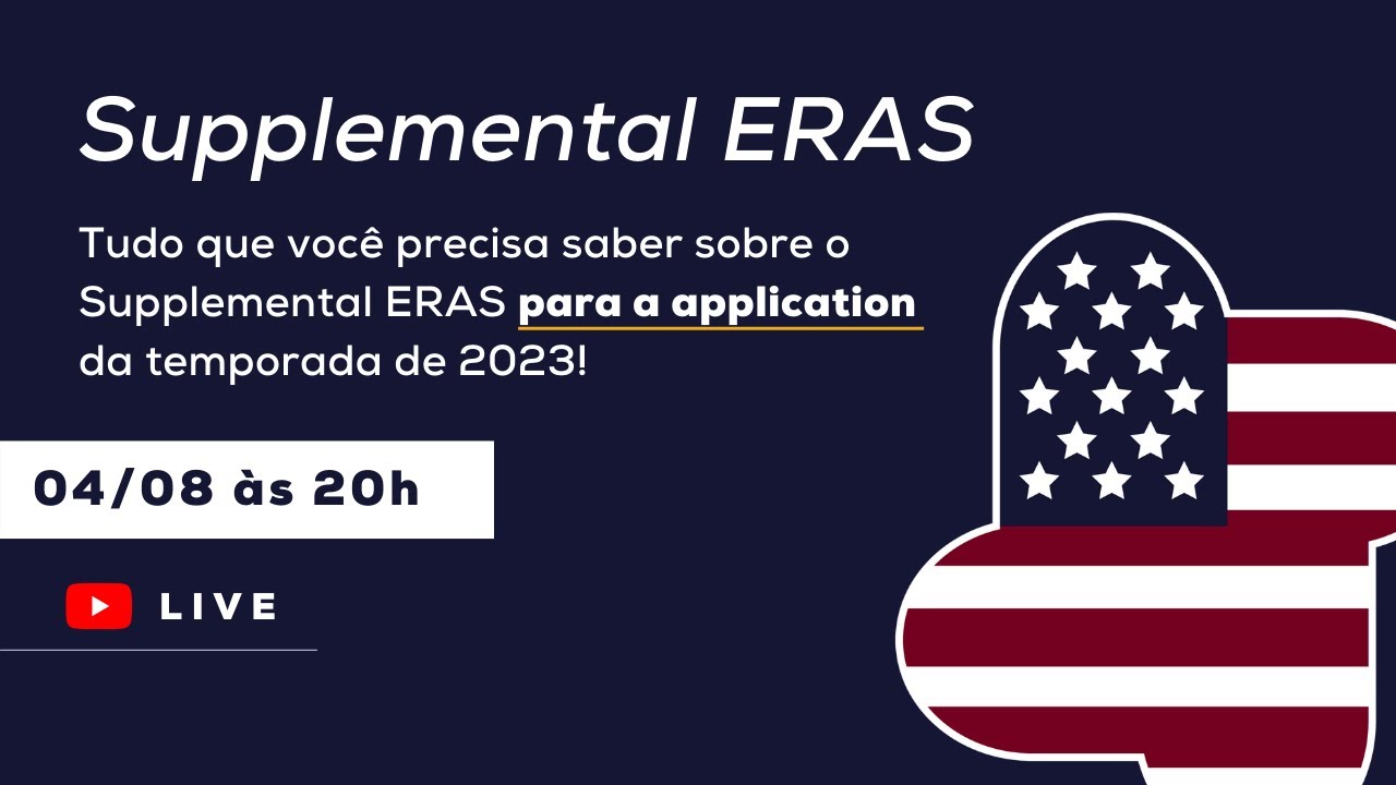 Tudo Sobre o Supplemental ERAS - Application 2023