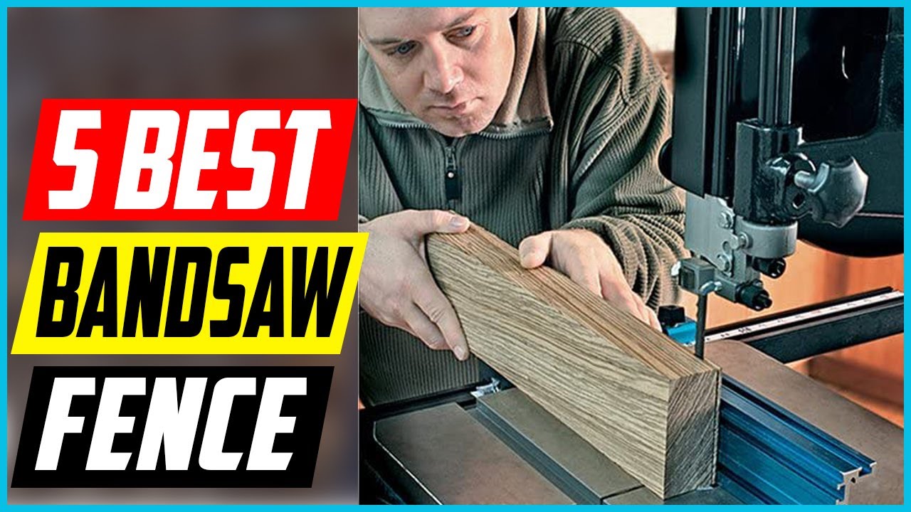 Top 5 Best Aftermarket Bandsaw Fence Reviews