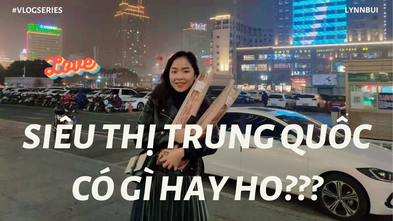 SIÊU THỊ Ở TRUNG QUỐC THÌ CÓ GÌ HAY HO???跟我逛沃尔玛超市吧|Du học Trung Quốc|PeiLing