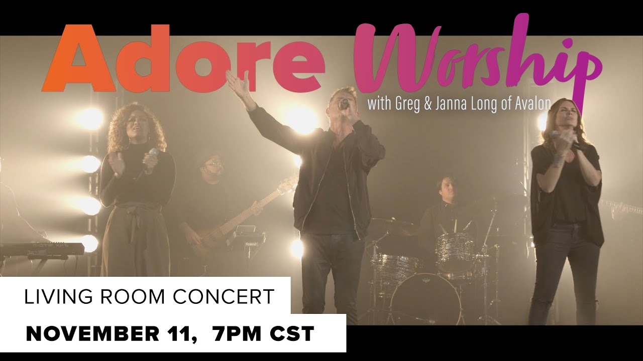 Adore Worship | Greg & Janna Long of Avalon