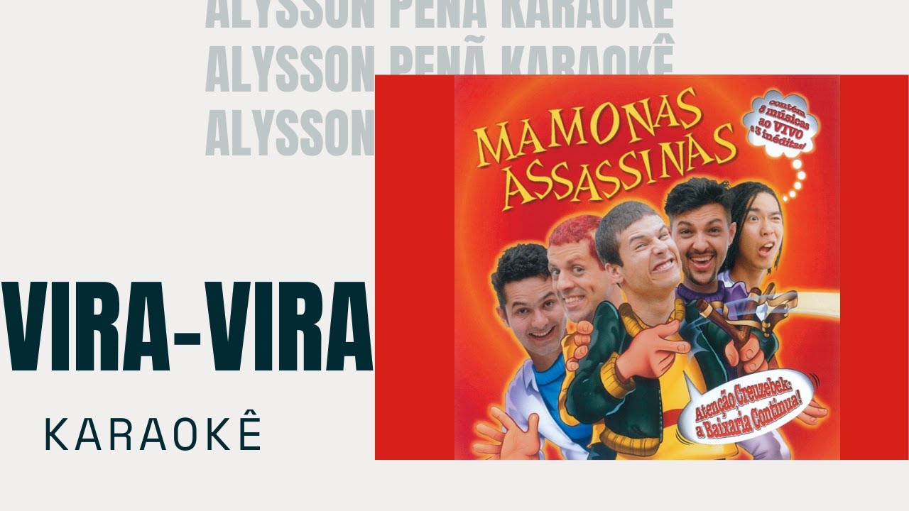 Karaokê - Mamonas Assassinas - Vira-Vira