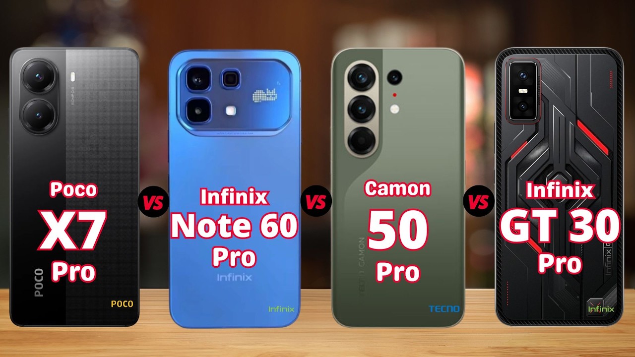 Poco X7 Pro vs Infinix Note 60 Pro vs Tecno Camon 50 Pro vs Infinix GT 30 Pro