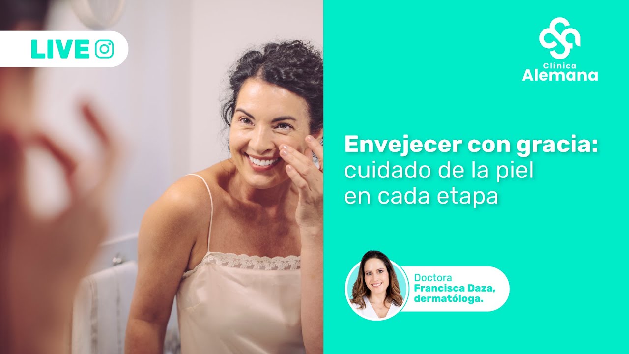 Envejecer con gracia: cuidado de la piel en cada etapa | Clínica Alemana