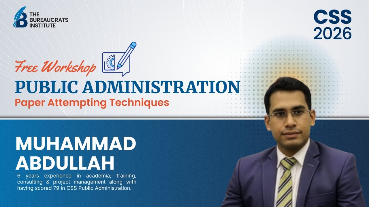 Public Administration Paper attempting techniques | CSS | Sir Abdullah | TBI