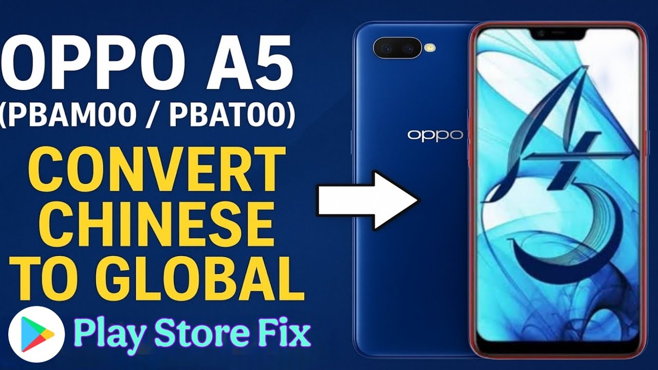 OPPO A5 (AX5) (PBAM00) & (PBAT00) Convert Chinese to Global Sunny Tech Zone 2025