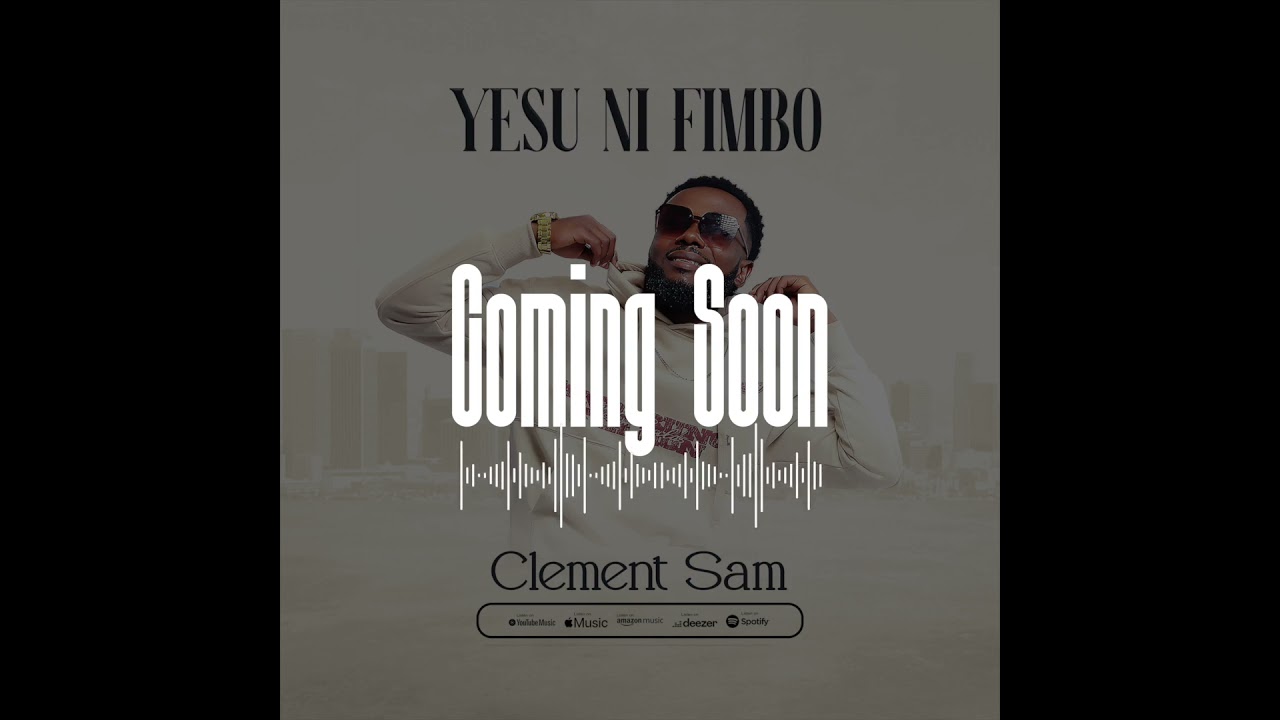YESU NI FIMBO coming soon tomorrow 5p.m🔥🔥🔥 