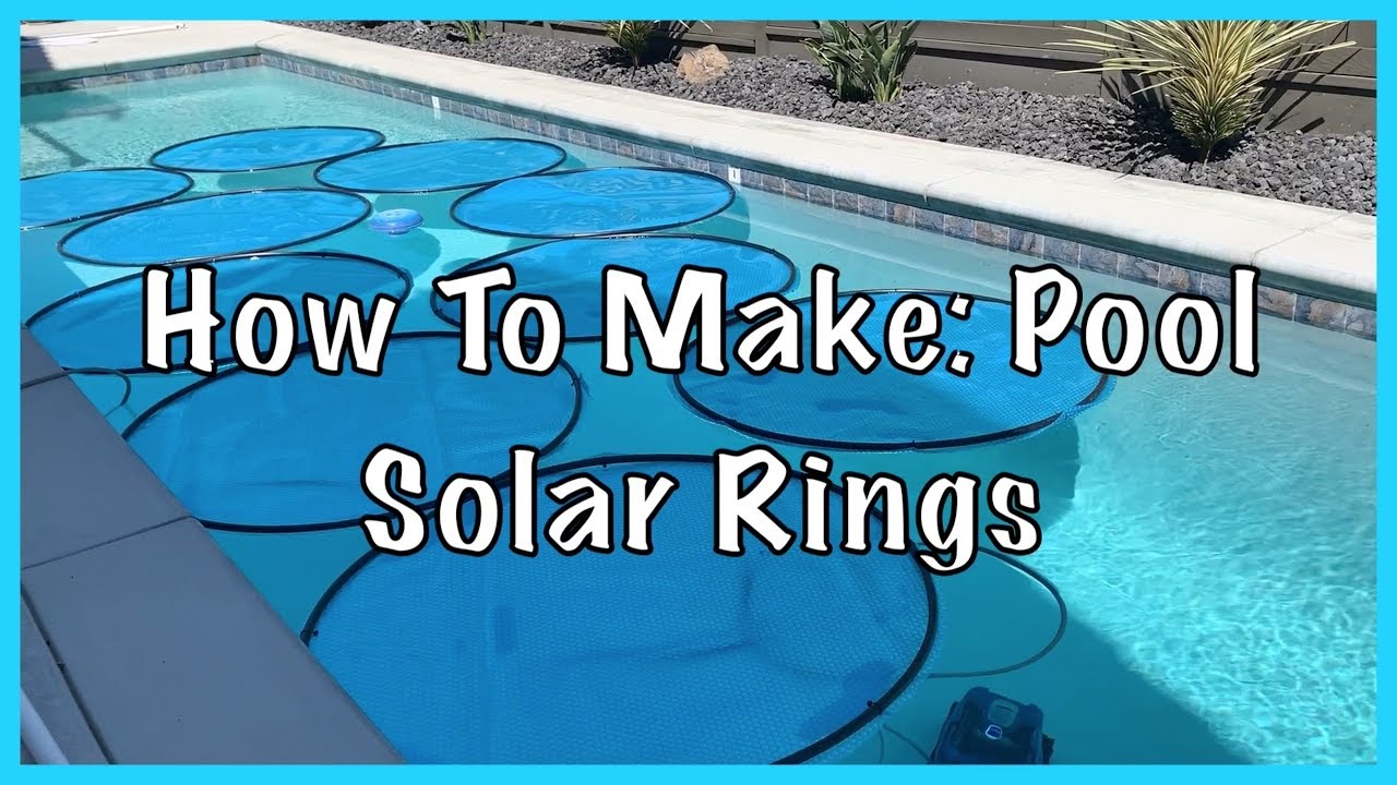 How To Make: Pool Solar Rings