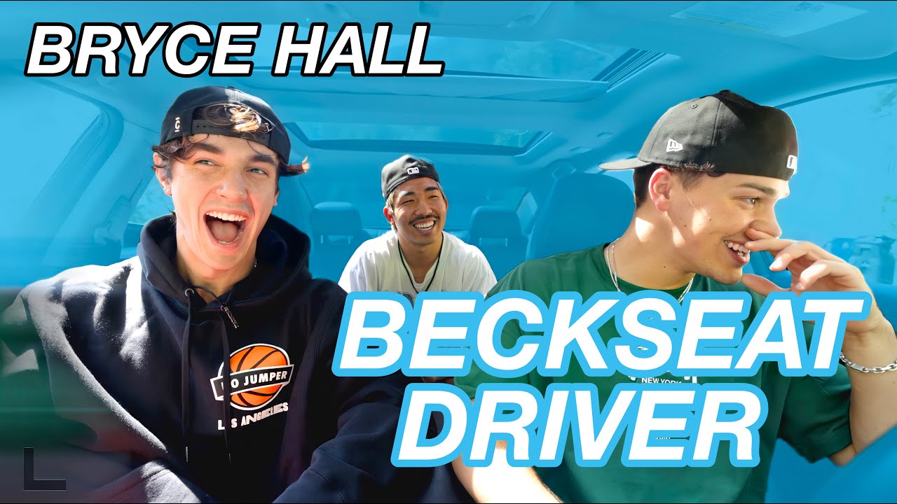 BRYCE ADDRESSES THE RUMORS | Beckseat Driver ft Bryce Hall