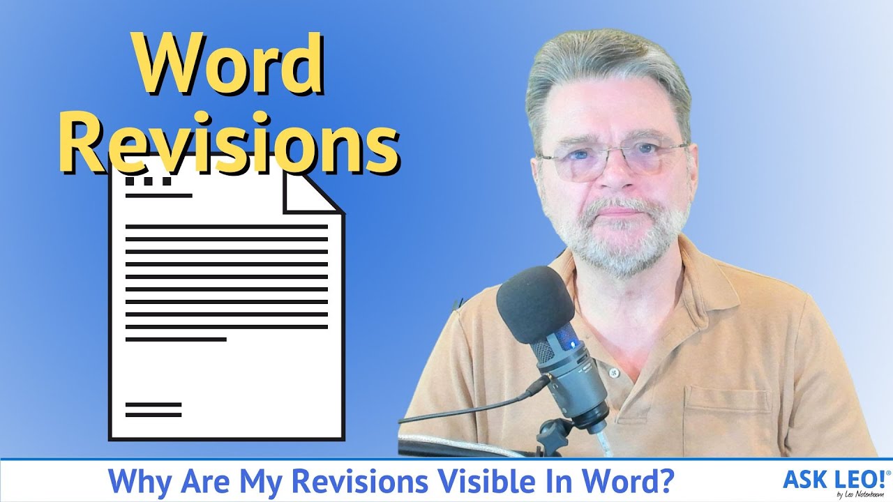 Why Are My Revisions Visible In Word?