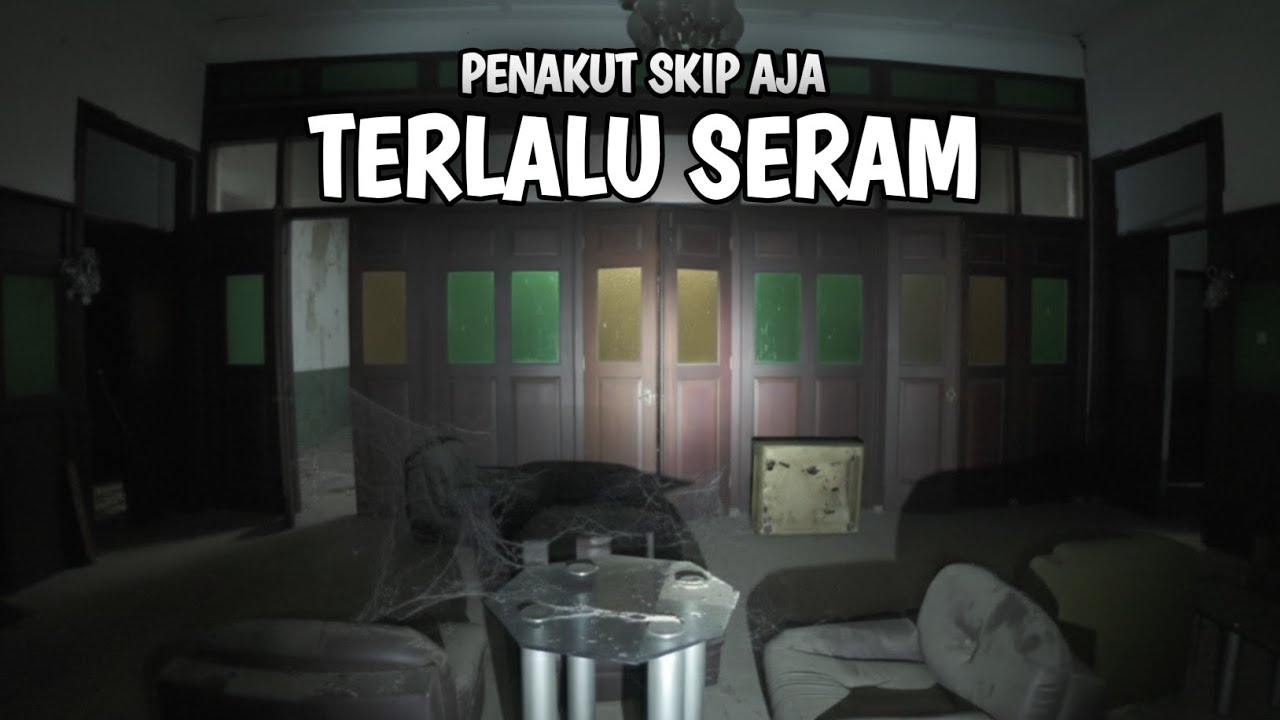RUMAH HANTU PALING MISTIK DI SEMARANG