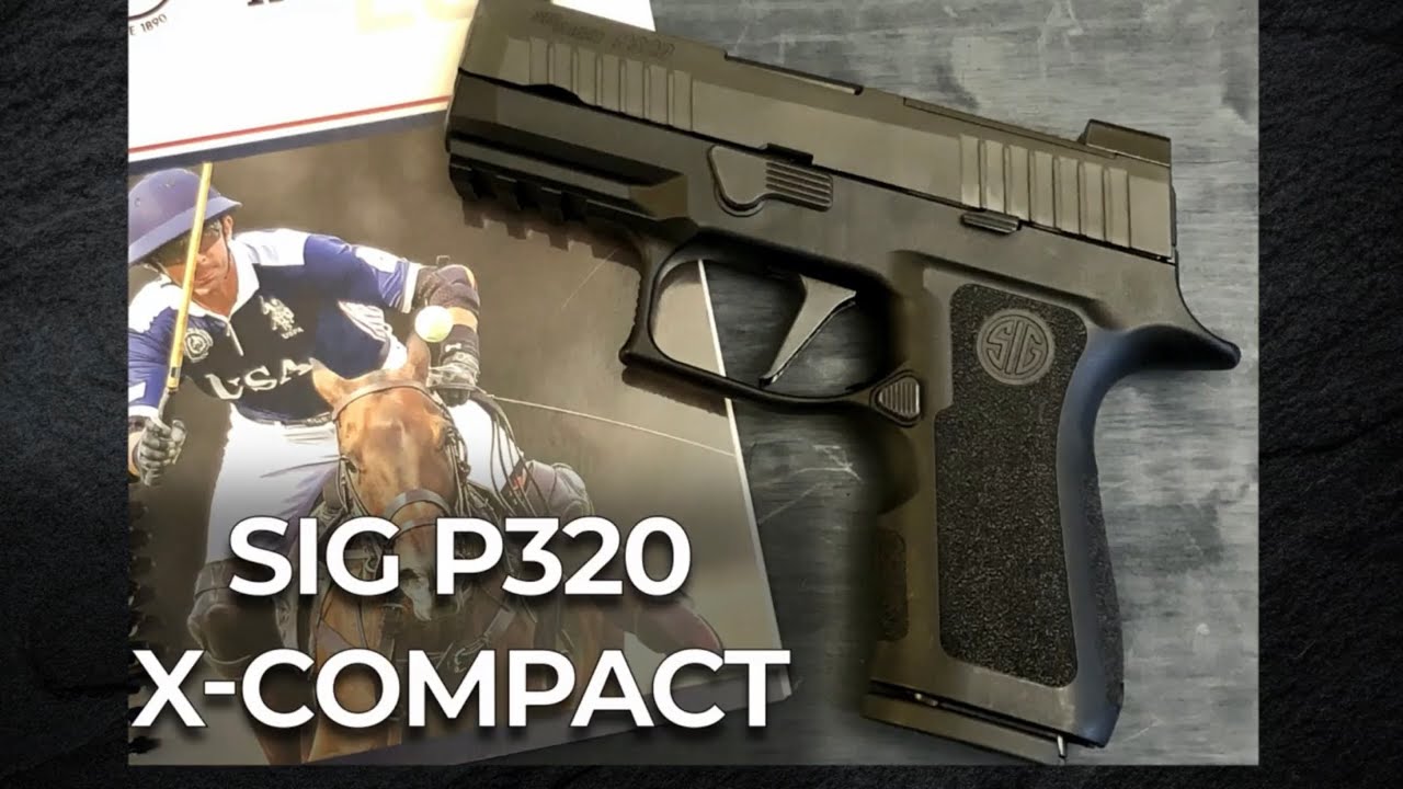 Sig P320 XCompact - Не для меня...