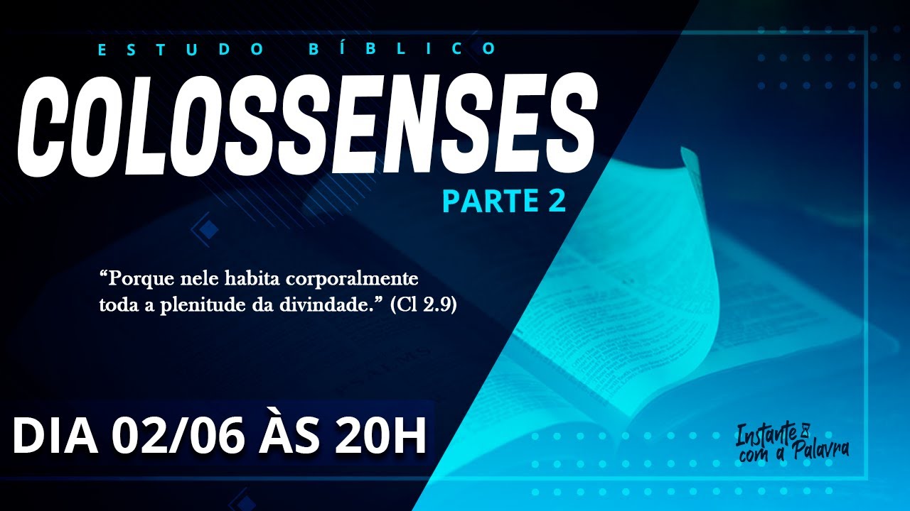 ESTUDO BÍBLICO #24 | Colossenses (Parte 2)