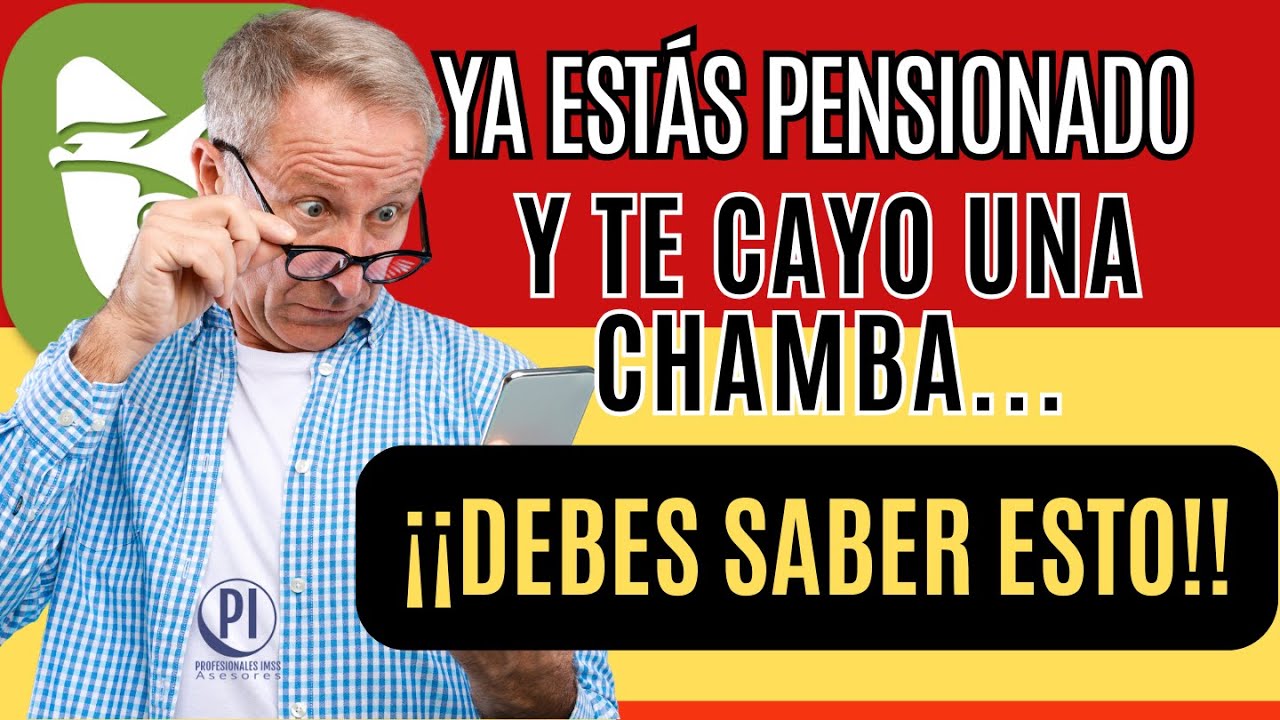 Pensionado y Trabajando SIN PERDER PENSION