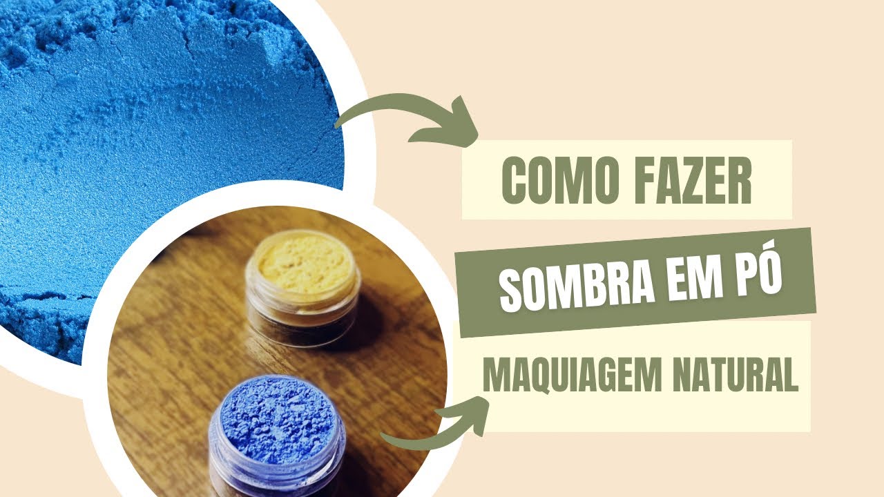 Como fazer sombra mineral em pó | Maquiagem Natural