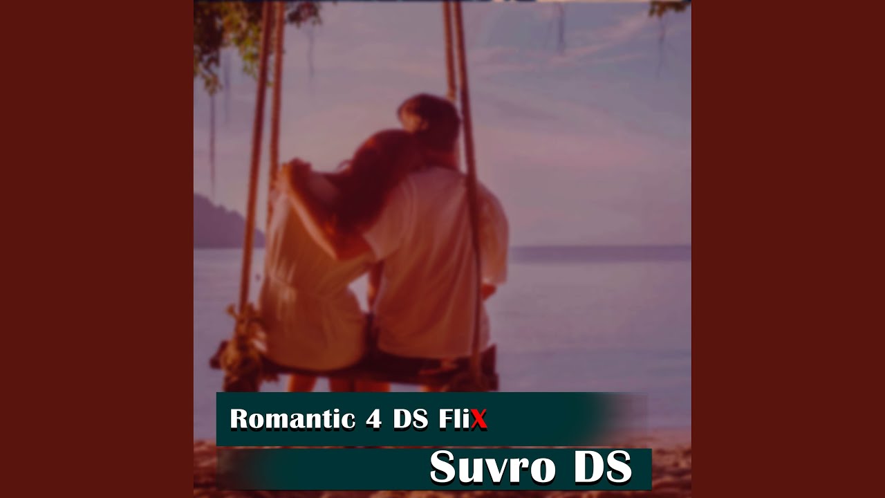 Romantic 4 DS FliX