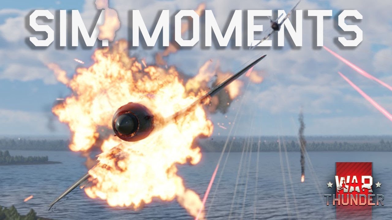War Thunder Sim Kills & Moments