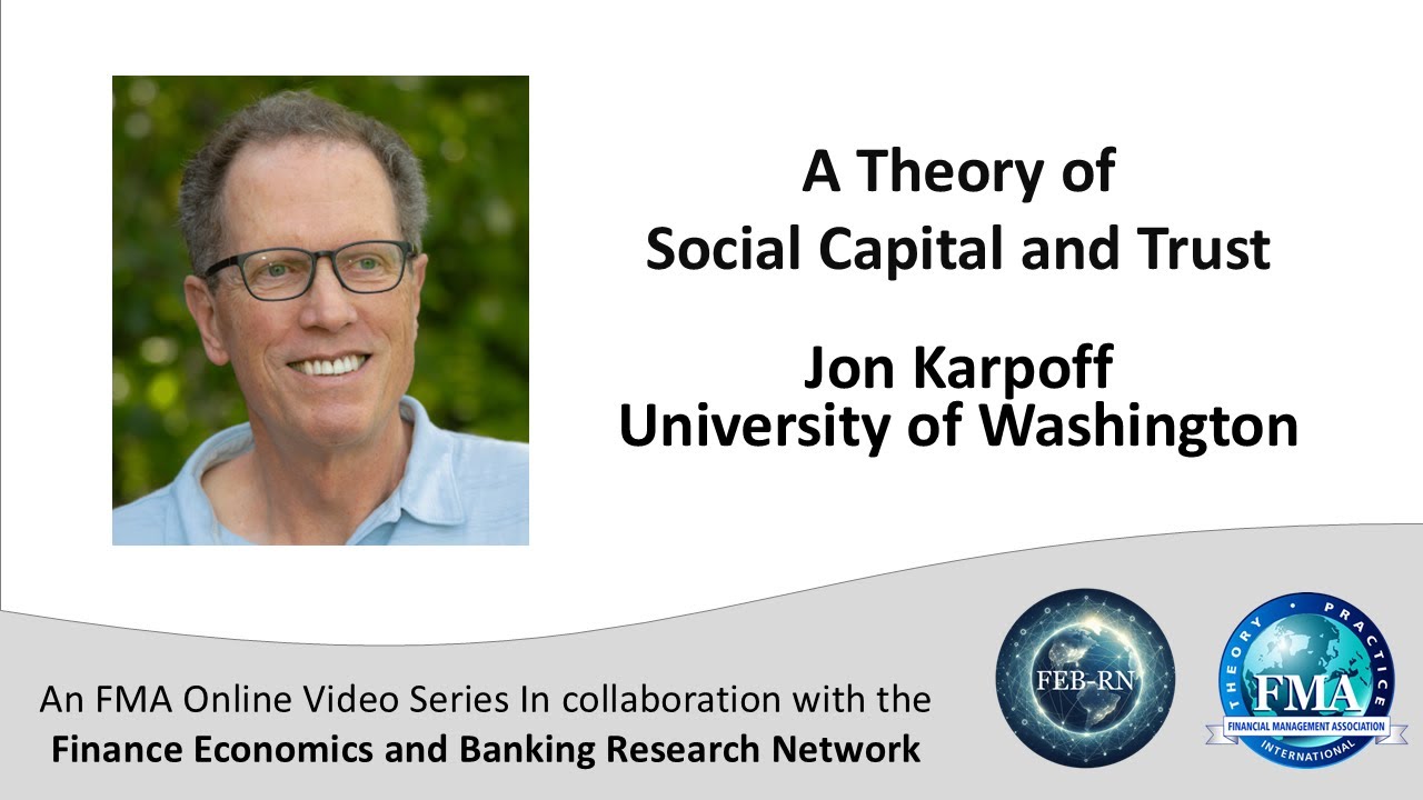 A Theory of Social Capital and Trust - Jon Karpoff