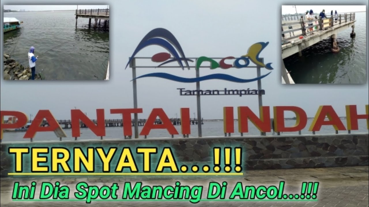 SPOT MANCING DI ANCOL...!!! TERNYATA ASYIK JUGA TEMPATNYA...!!!