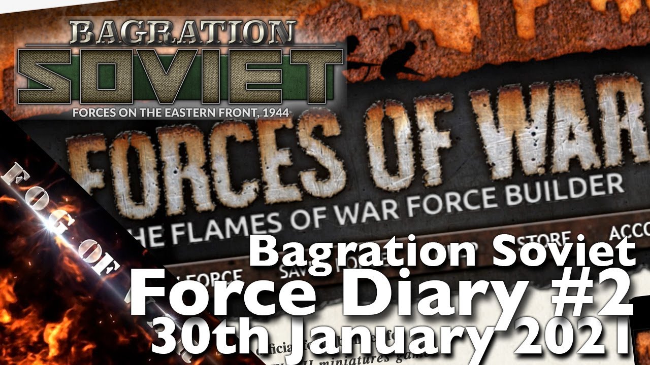 Force Diary | Bagration Soviet #2: The List | Flames of War
