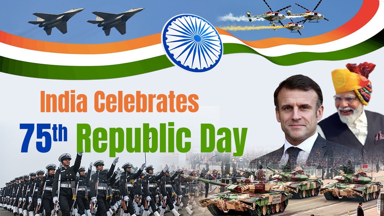 Republic Day Parade India | India Celebrates 75th Republic Day, Macron The Chief Guest
