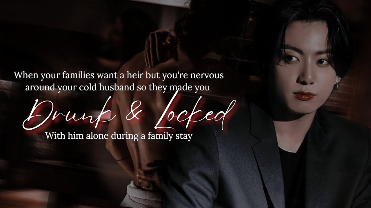 when his family want a heir but you're nervous around your cold husband so- | #jungkookff ONESHOT |