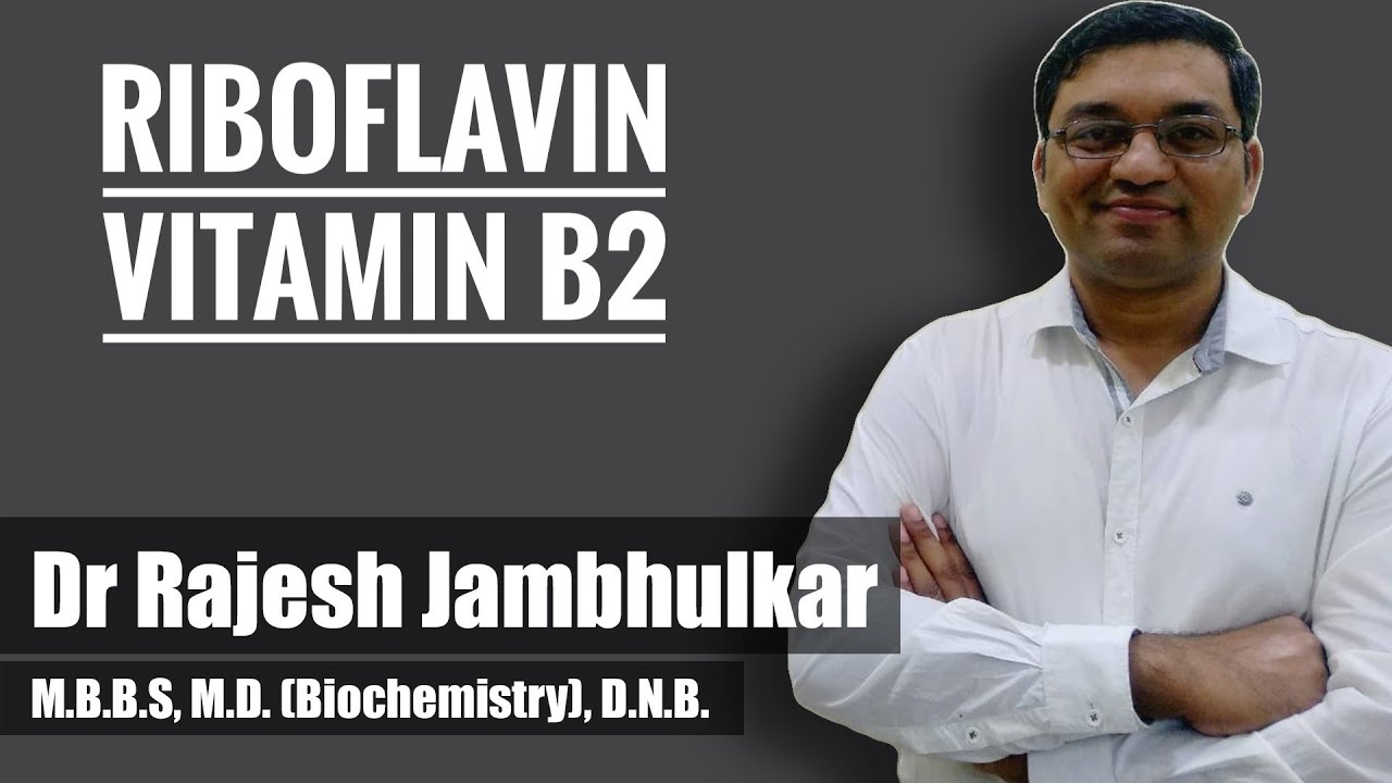 Riboflavin- Vitamin B2