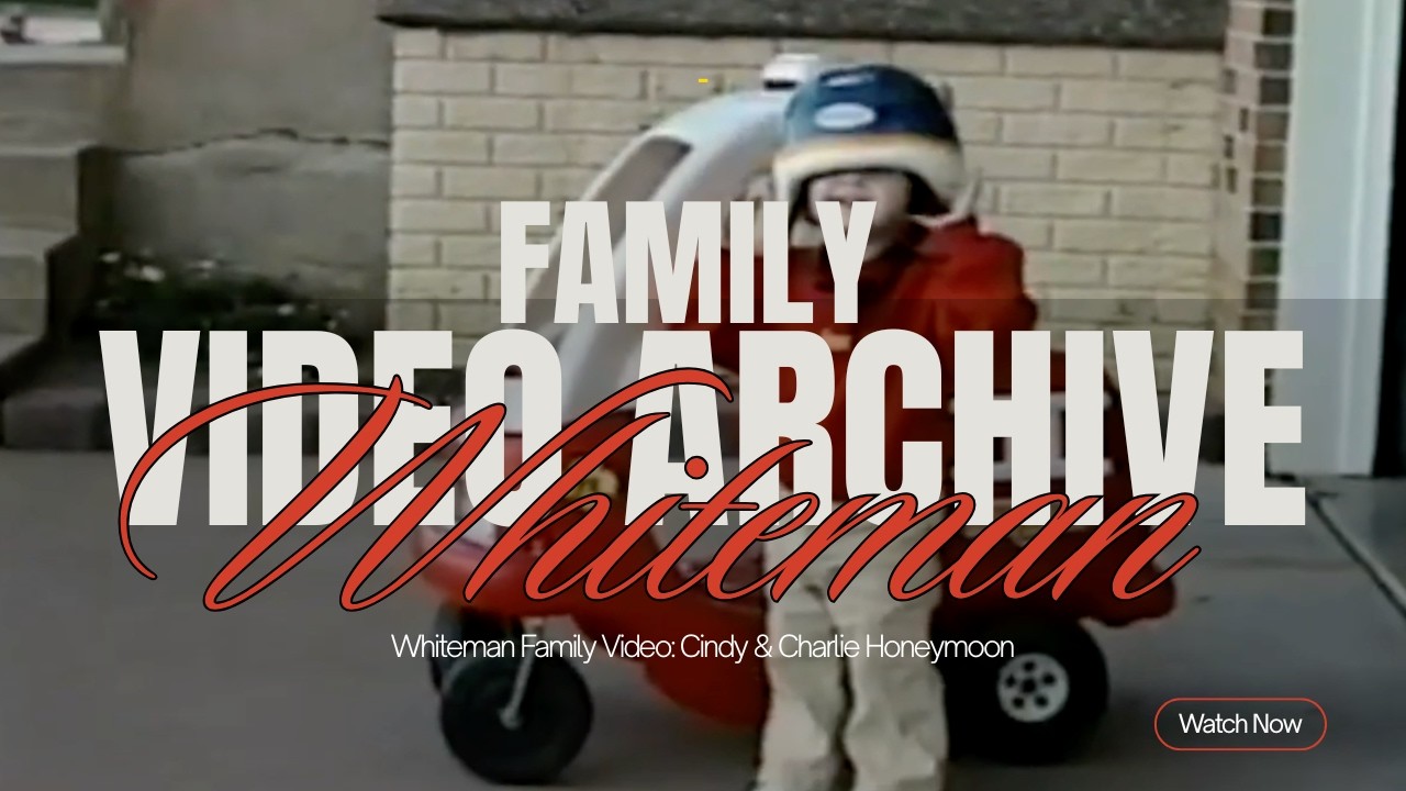 Whiteman Family Videos: Oct 2003 - Nov 2004