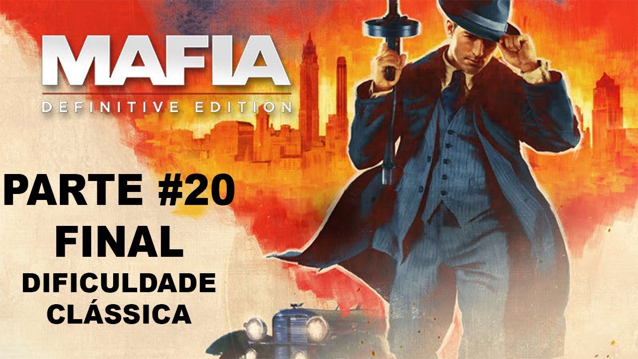 Mafia: Definitive Edition - [Parte 20 Final - A Morte Da Arte] - Dificuldade Clássica