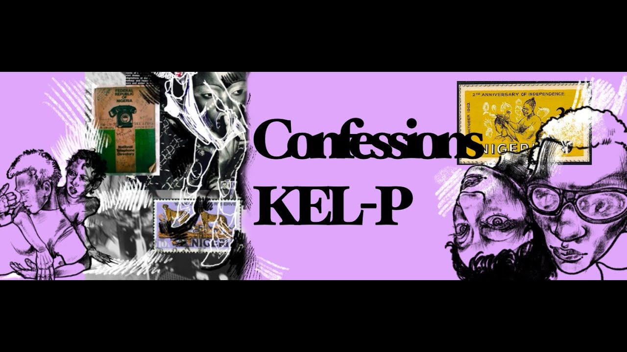 Kel-P - Confessions