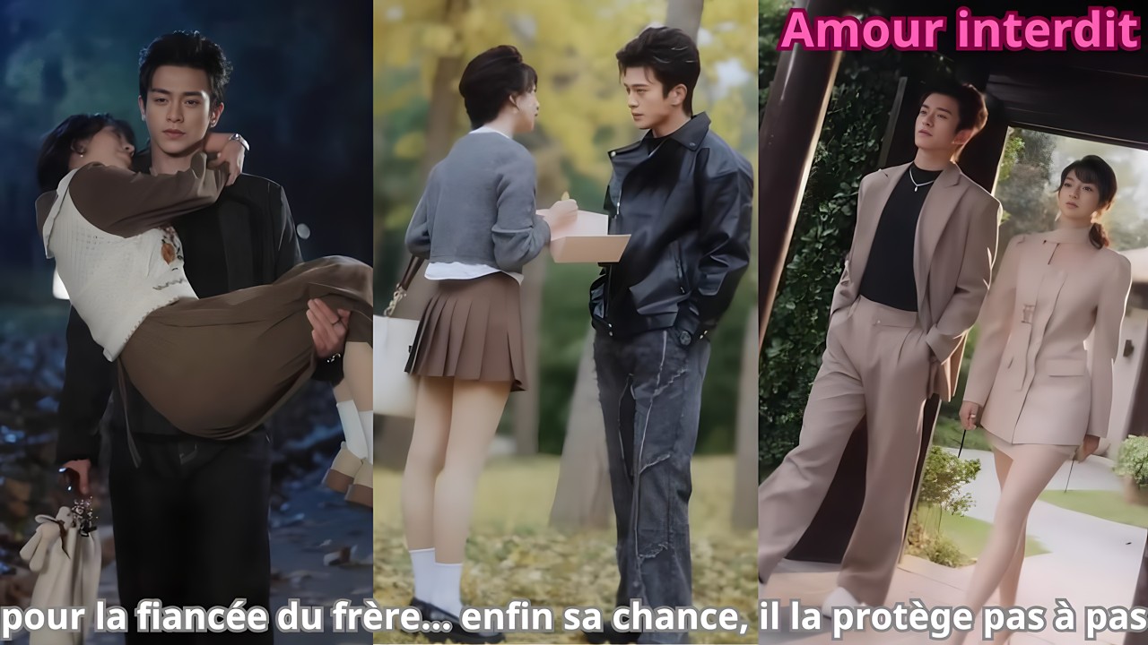 Amour interdit pour la fiancée du frère… enfin sa chance, il la protège pas à pas