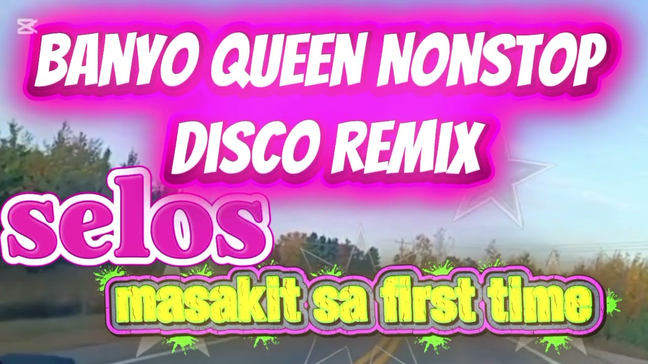 🔥Banyo Queen Nonstop Disco Remix(the best of 2025)