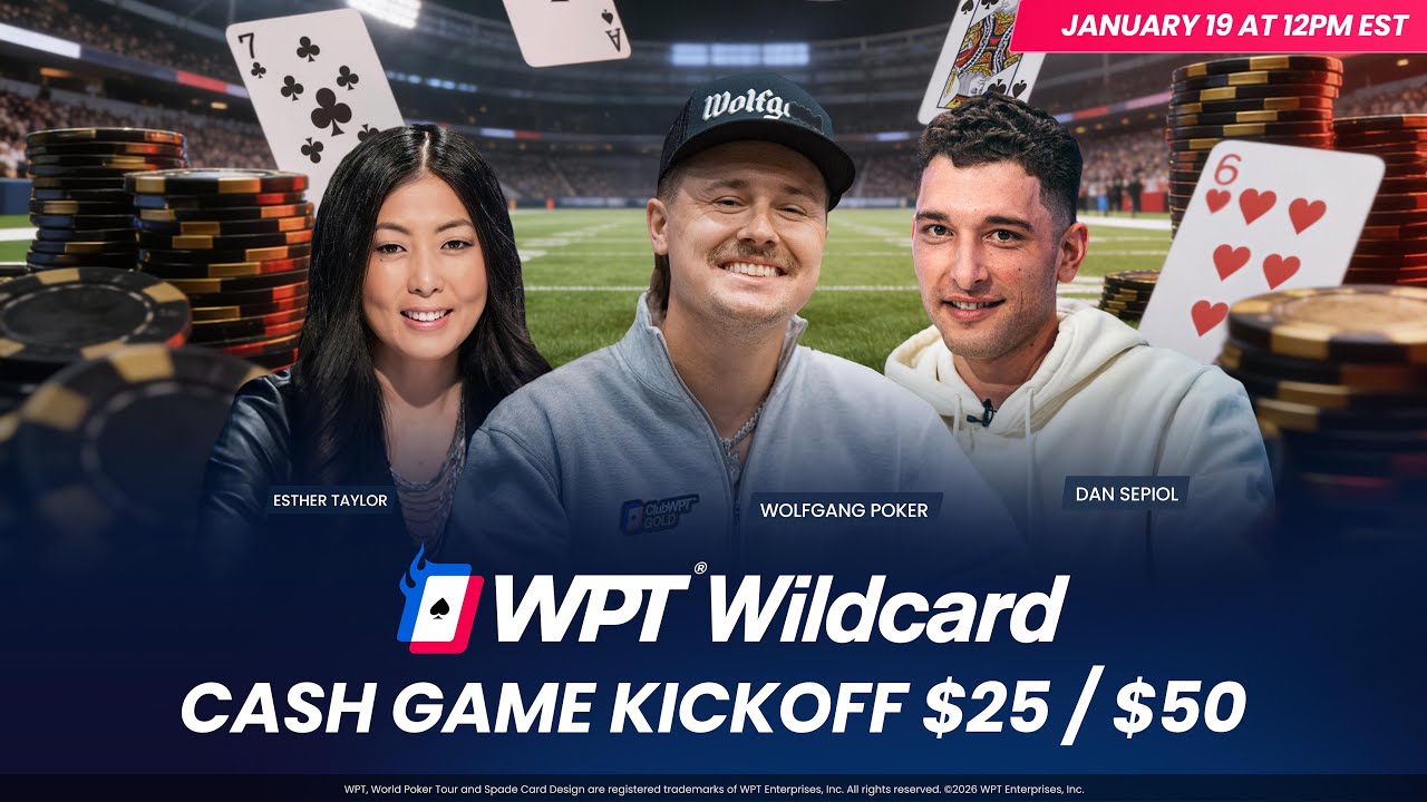 WPT Wildcard: Cash Game Kickoff $25/$50 with Wolfgang Poker, Esther Taylor & Dan Sepiol 🏈🤑
