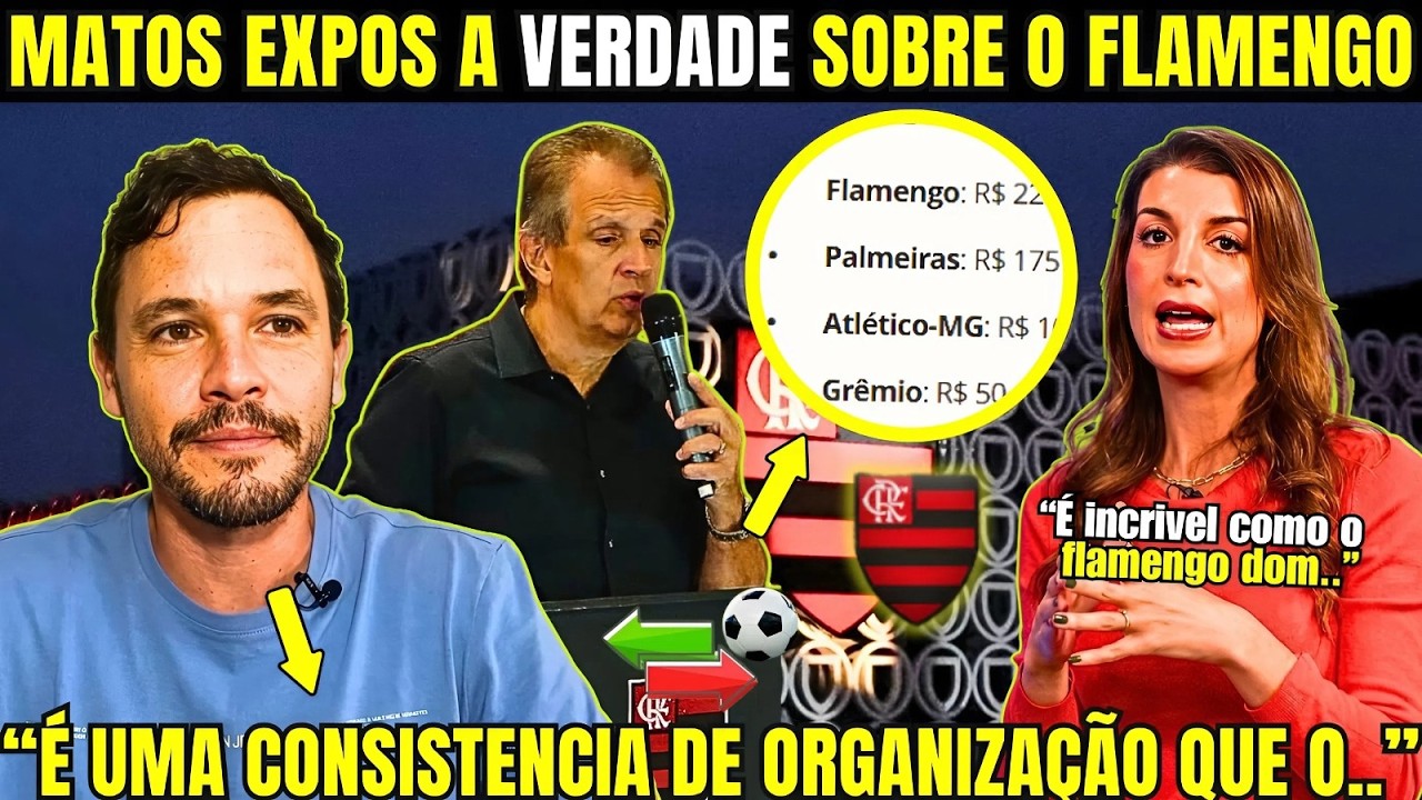 ABSURDOS! 225 MIL POR DIA? MATOS MOSTRA POR QUE O FLAMENGO GANHA MAIS, E FALA DE REFOR&Ccedil;OS!